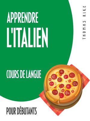 cover image of Apprendre l'italien (cours de langue pour débutants)